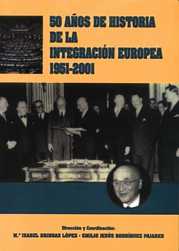 50 años de historia de la integración europea (1951 - 2001)